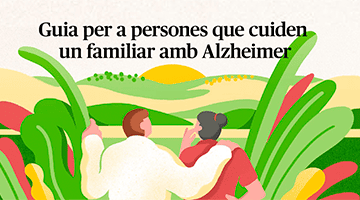 La Fundación Pasqual Maragall elabora una guía para responder a las necesidades de las personas cuidadoras de familiares con Alzheimer